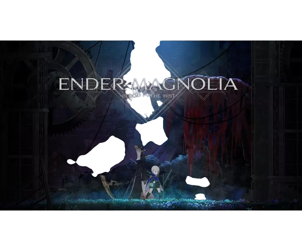 ENDER MAGNOLIA： Bloom in the Mist